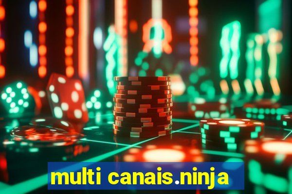 multi canais.ninja